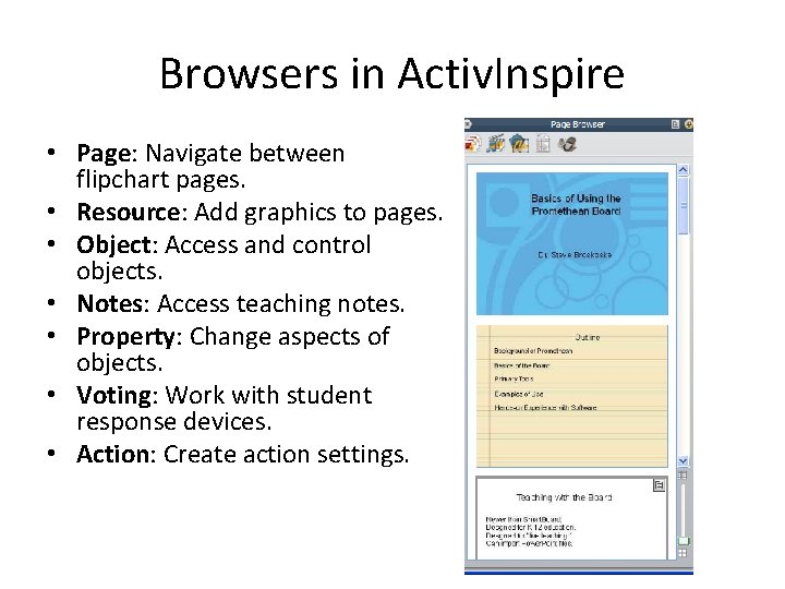 Browsers in Activ. Inspire • Page: Navigate between flipchart pages. • Resource: Add graphics