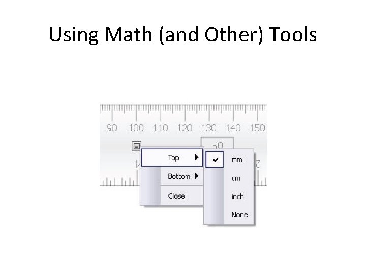 Using Math (and Other) Tools 