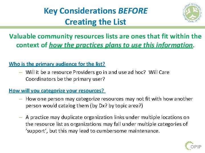 Key Considerations BEFORE Creating the List Valuable community resources lists are ones that fit
