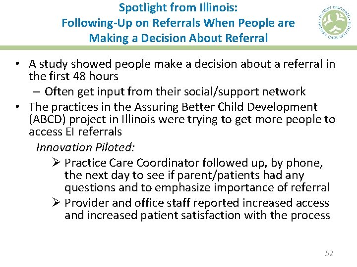 Spotlight from Illinois: Following-Up on Referrals When People are Making a Decision About Referral