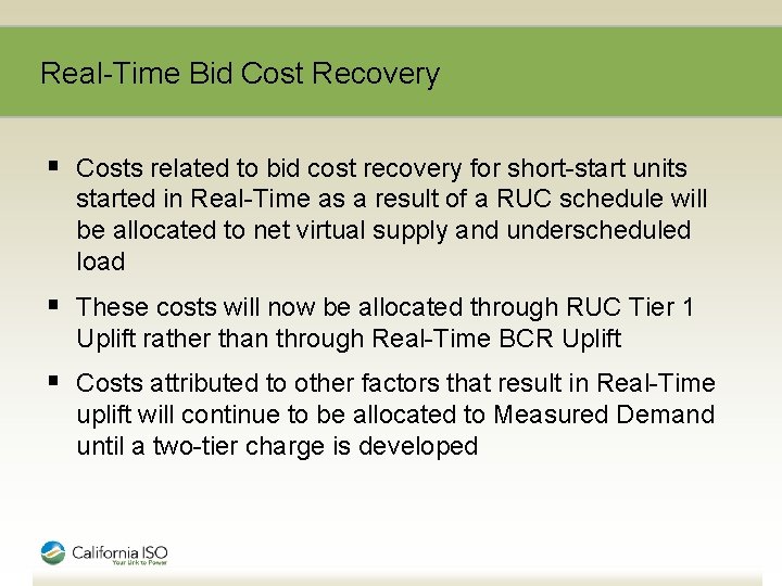 Real-Time Bid Cost Recovery § Costs related to bid cost recovery for short-start units
