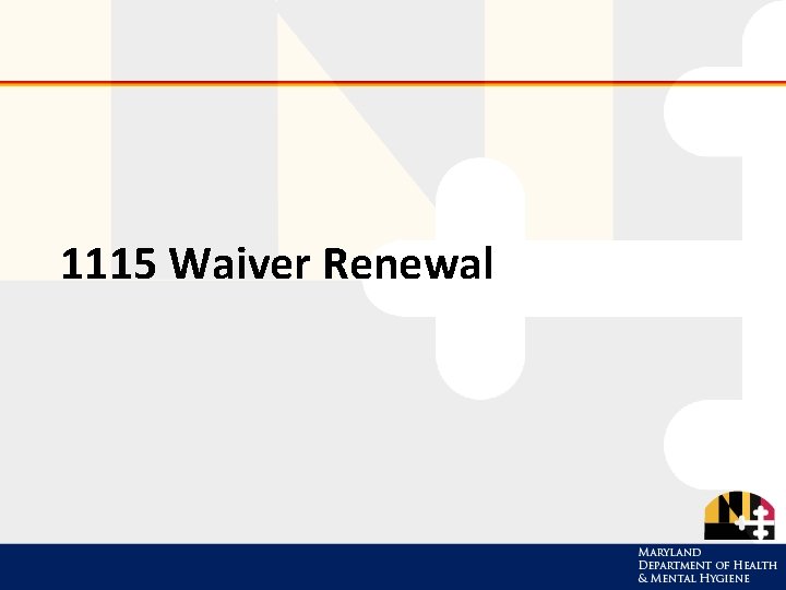 1115 Waiver Renewal 