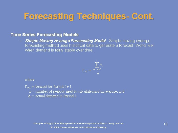 Forecasting Techniques- Cont. Time Series Forecasting Models – Simple Moving Average Forecasting Model. Simple