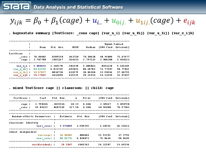  . bayesstats summary {Test. Score: _cons cage} {var_u_i} {var_u_0 ij} {var_u_1 ij} {var_e_ijk}