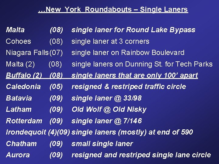 …New York Roundabouts – Single Laners Malta (08) single laner for Round Lake Bypass