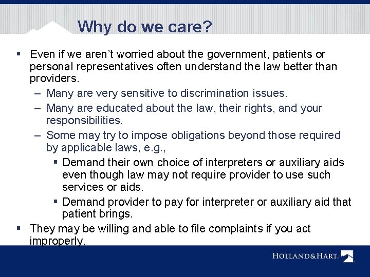 Why do we care? § Even if we aren’t worried about the government, patients