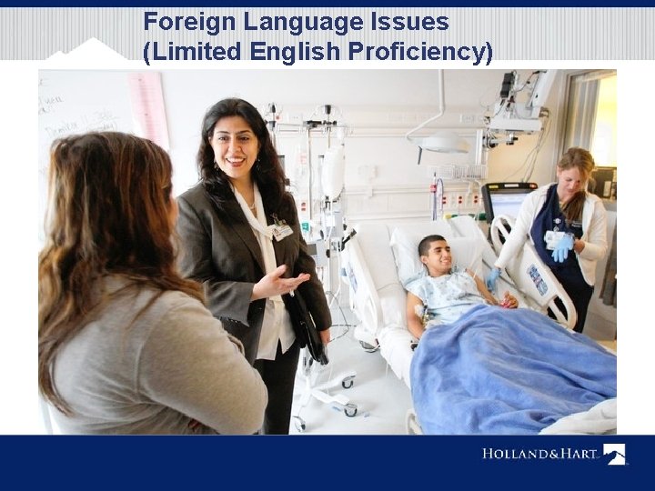 Foreign Language Issues (Limited English Proficiency) 