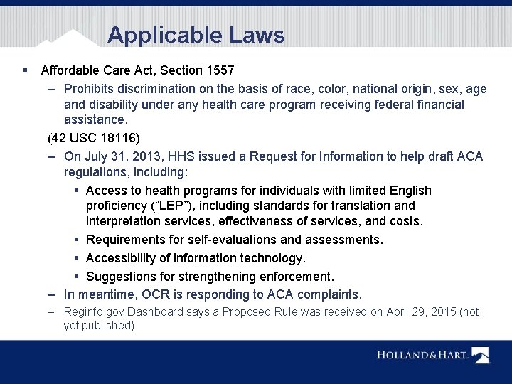 Applicable Laws § Affordable Care Act, Section 1557 – Prohibits discrimination on the basis