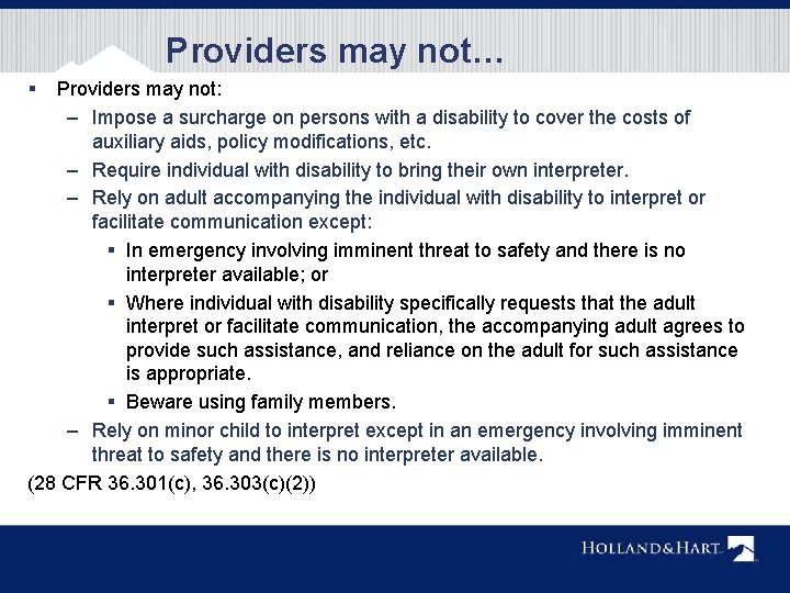 Providers may not… § Providers may not: – Impose a surcharge on persons with