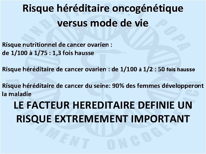 Risque héréditaire oncogénétique versus mode de vie Risque nutritionnel de cancer ovarien : de