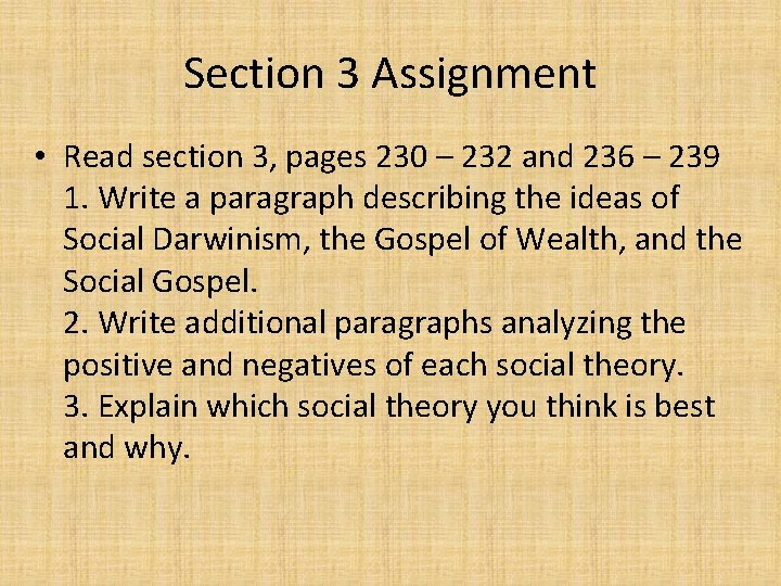 Section 3 Assignment • Read section 3, pages 230 – 232 and 236 –