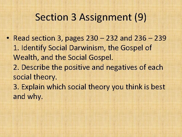 Section 3 Assignment (9) • Read section 3, pages 230 – 232 and 236