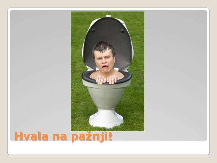 Hvala na pažnji! 