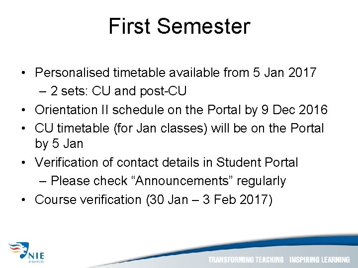 First Semester • Personalised timetable available from 5 Jan 2017 – 2 sets: CU
