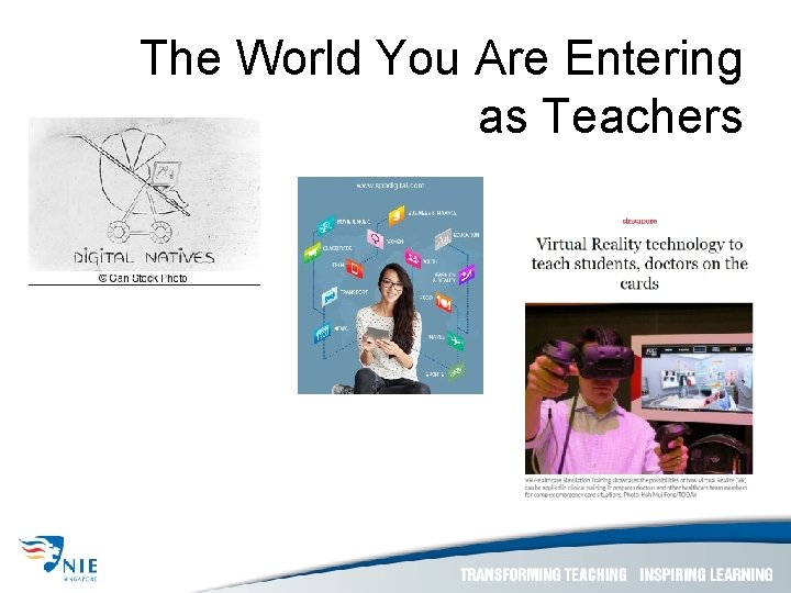 The World You Are Entering as Teachers 