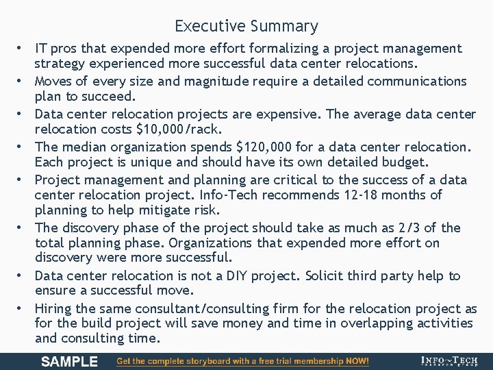 Executive Summary • IT pros that expended more effort formalizing a project management strategy