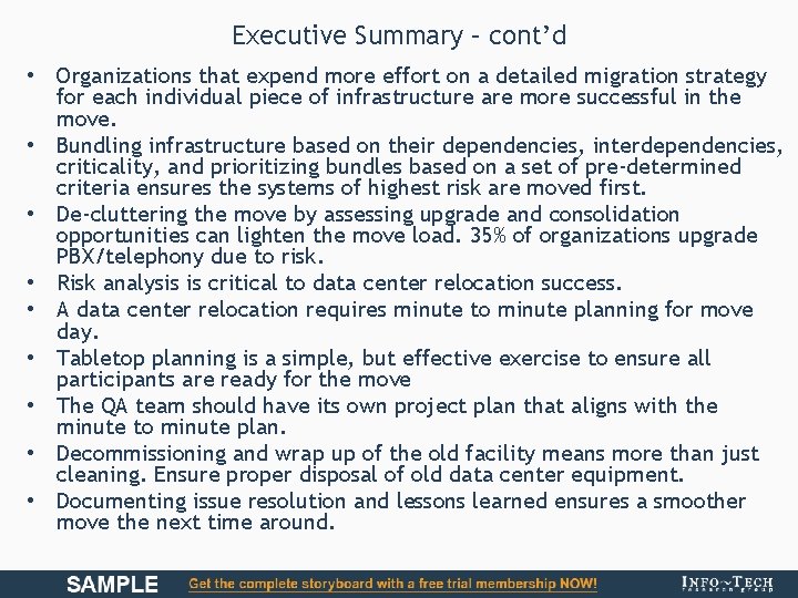 Executive Summary – cont’d • Organizations that expend more effort on a detailed migration
