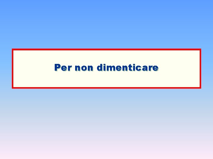 Per non dimenticare 