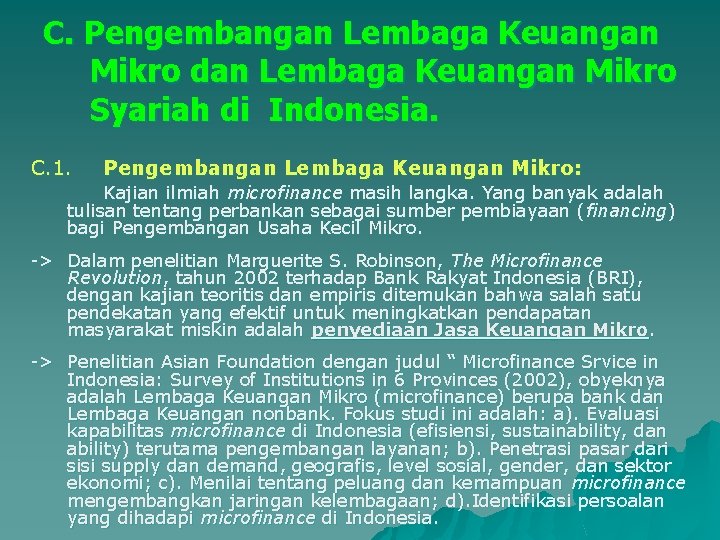 C. Pengembangan Lembaga Keuangan Mikro dan Lembaga Keuangan Mikro Syariah di Indonesia. C. 1.