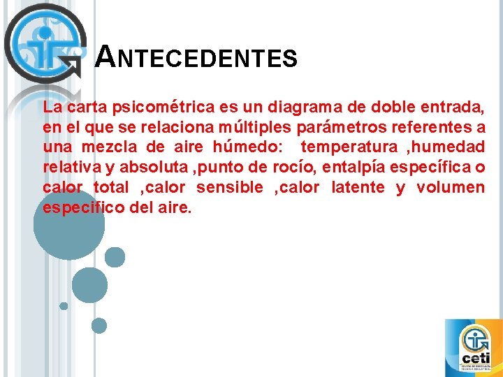 ANTECEDENTES La carta psicométrica es un diagrama de doble entrada, en el que se