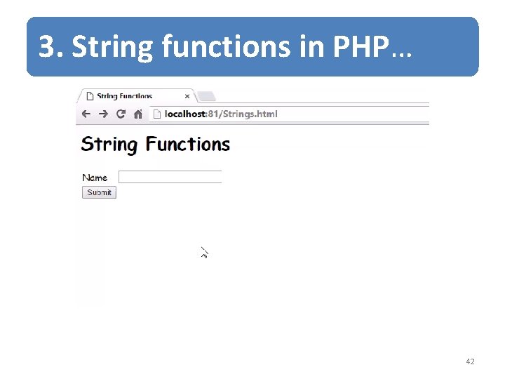 3. String functions in PHP… 42 