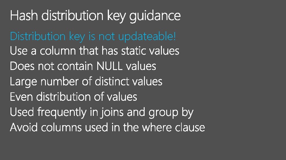 Distribution key is not updateable! 