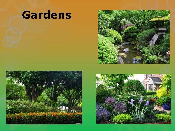 Gardens 