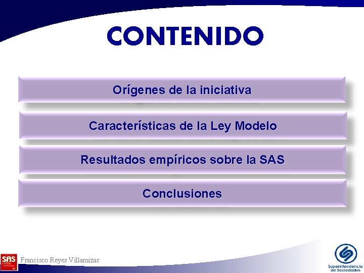CONTENIDO Orígenes de la iniciativa Características de la Ley Modelo Resultados empíricos sobre la CONTENIDO Orígenes de la iniciativa Características de la Ley Modelo Resultados empíricos sobre la