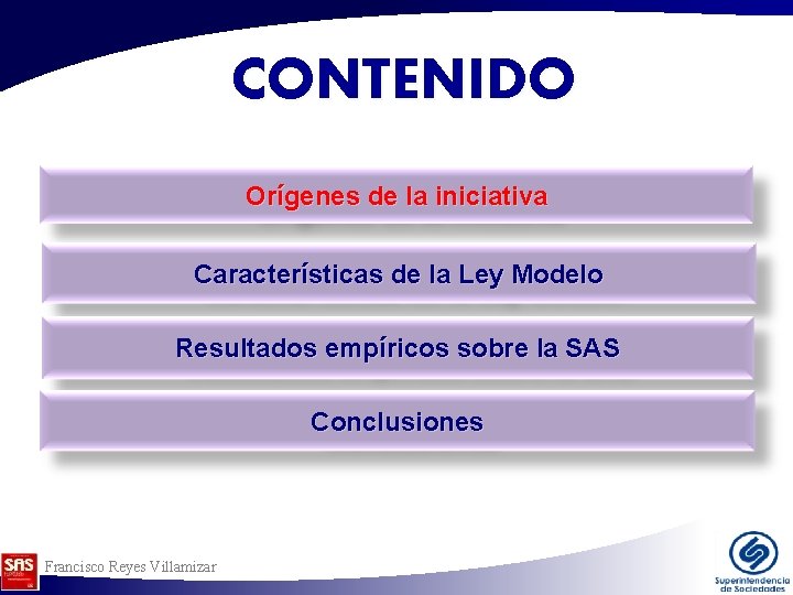 CONTENIDO Orígenes de la iniciativa Características de la Ley Modelo Resultados empíricos sobre la CONTENIDO Orígenes de la iniciativa Características de la Ley Modelo Resultados empíricos sobre la