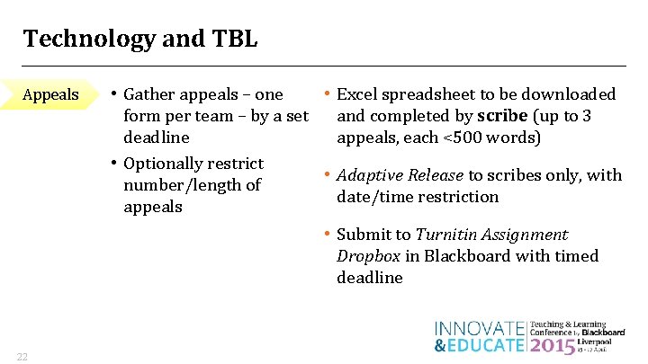 Technology and TBL Appeals 22 • Gather appeals – one • Excel spreadsheet to Technology and TBL Appeals 22 • Gather appeals – one • Excel spreadsheet to