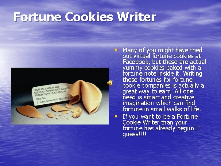 Fortune Cookies Writer • Many of you might have tried • out virtual fortune