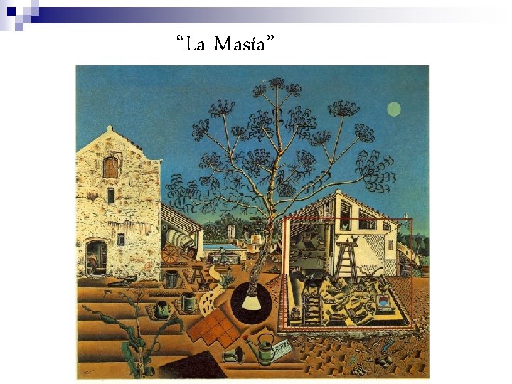 “La Masía” 