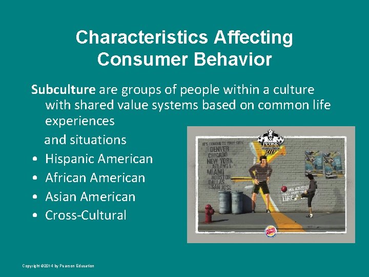 Characteristics Affecting Consumer Behavior Subculture are groups of people within a culture with shared