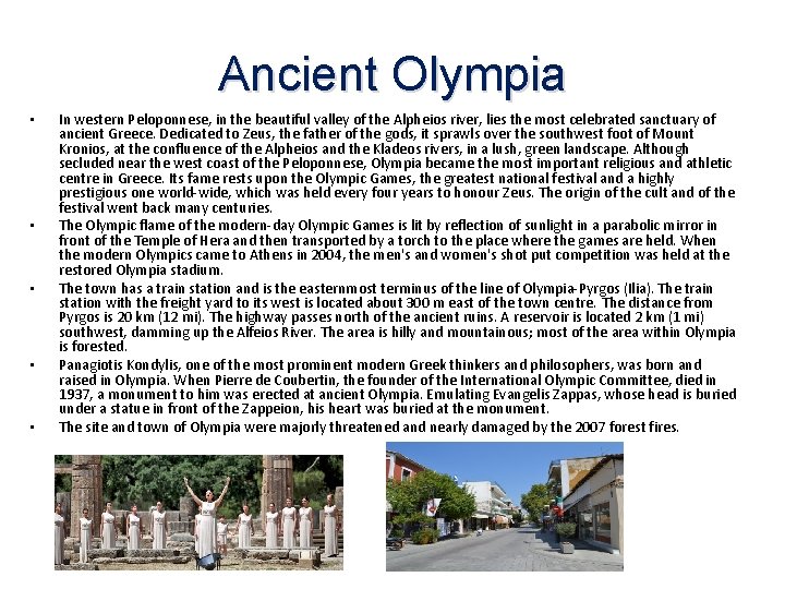 Ancient Olympia • • • In western Peloponnese, in the beautiful valley of the