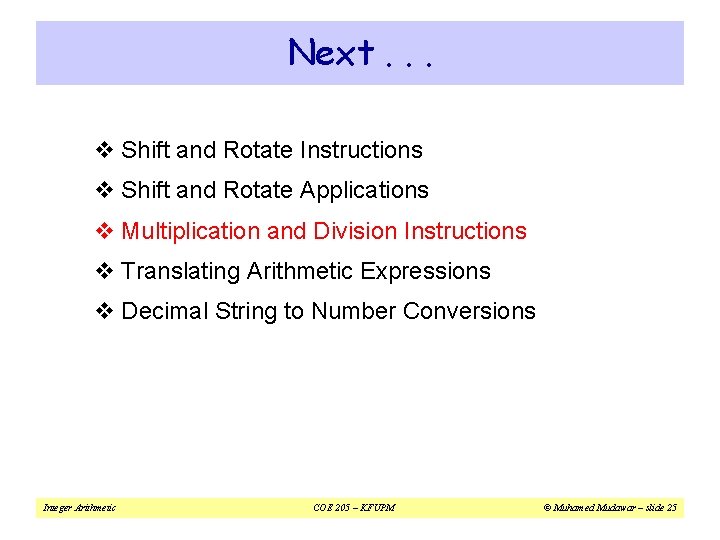 Next. . . v Shift and Rotate Instructions v Shift and Rotate Applications v