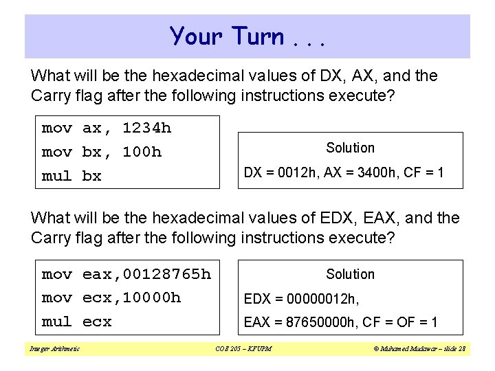 Your Turn. . . What will be the hexadecimal values of DX, AX, and