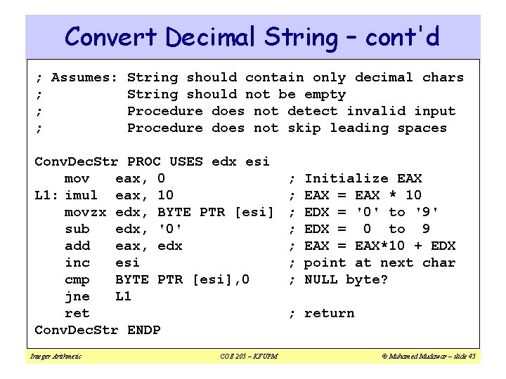 Convert Decimal String – cont'd ; Assumes: String should contain only decimal chars ;