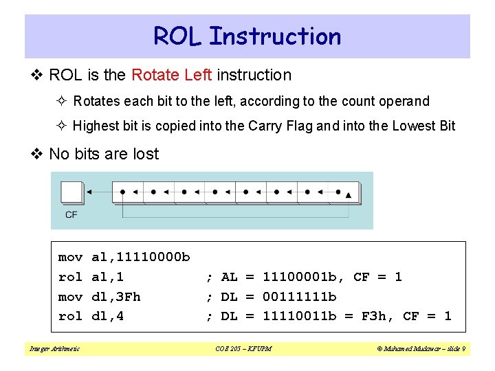 ROL Instruction v ROL is the Rotate Left instruction ² Rotates each bit to