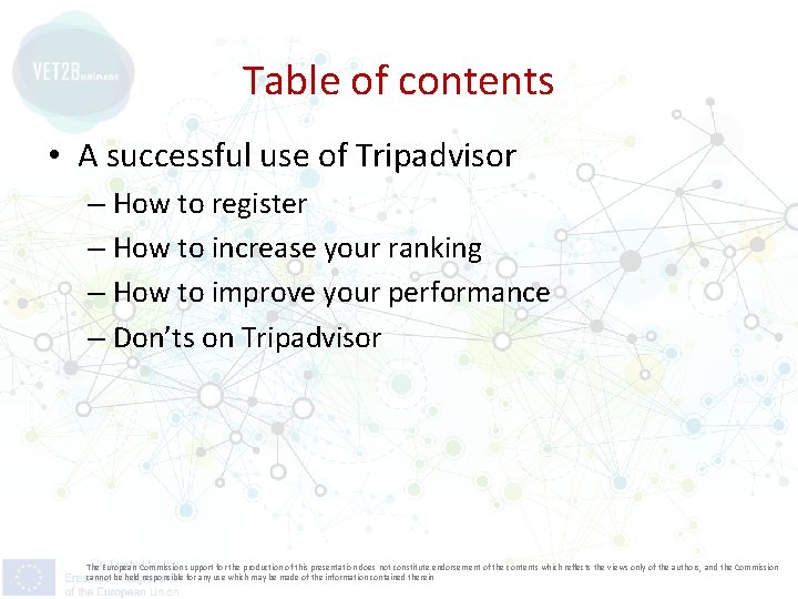 Table of contents • A successful use of Tripadvisor – How to register –