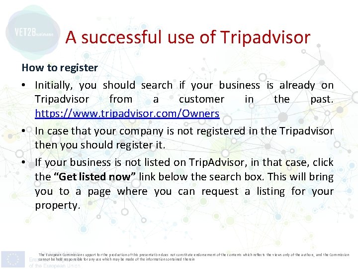 A successful use of Tripadvisor How to register • Initially, you should search if