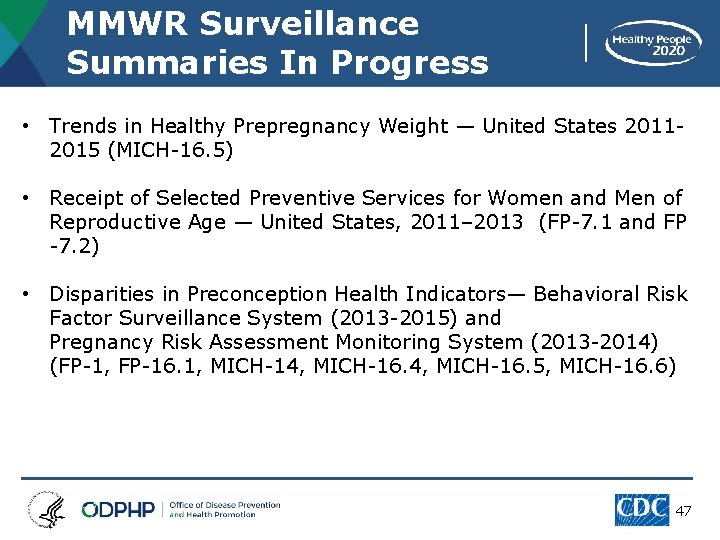 MMWR Surveillance Summaries In Progress • Trends in Healthy Prepregnancy Weight — United States