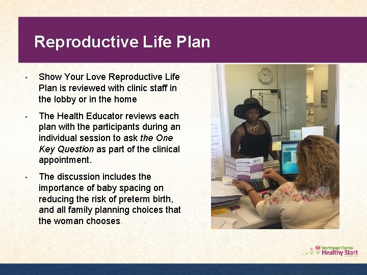 Reproductive Life Plan • Show Your Love Reproductive Life Plan is reviewed with clinic