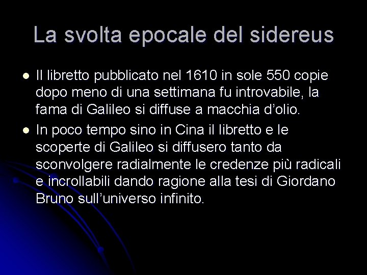 La svolta epocale del sidereus l l Il libretto pubblicato nel 1610 in sole