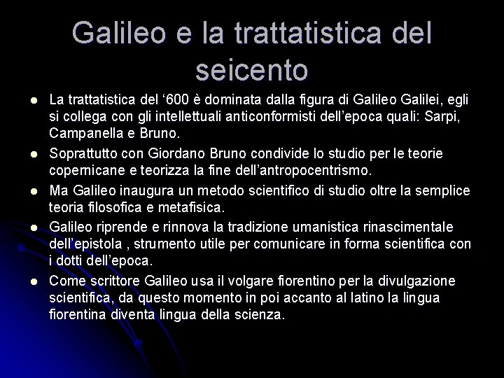 Galileo e la trattatistica del seicento l l l La trattatistica del ‘ 600