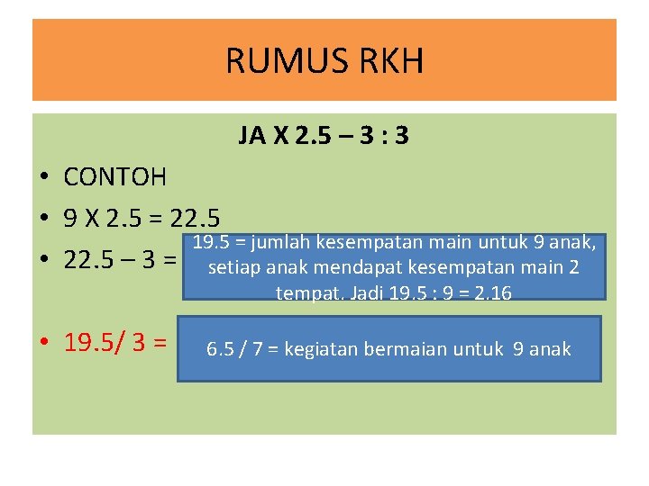 RUMUS RKH JA X 2. 5 – 3 : 3 • CONTOH • 9