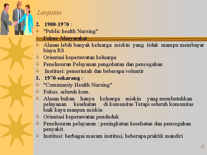 Lanjutan 2. C C C 3. C C C 1900 -1970 : "Public health Lanjutan 2. C C C 3. C C C 1900 -1970 : "Public health