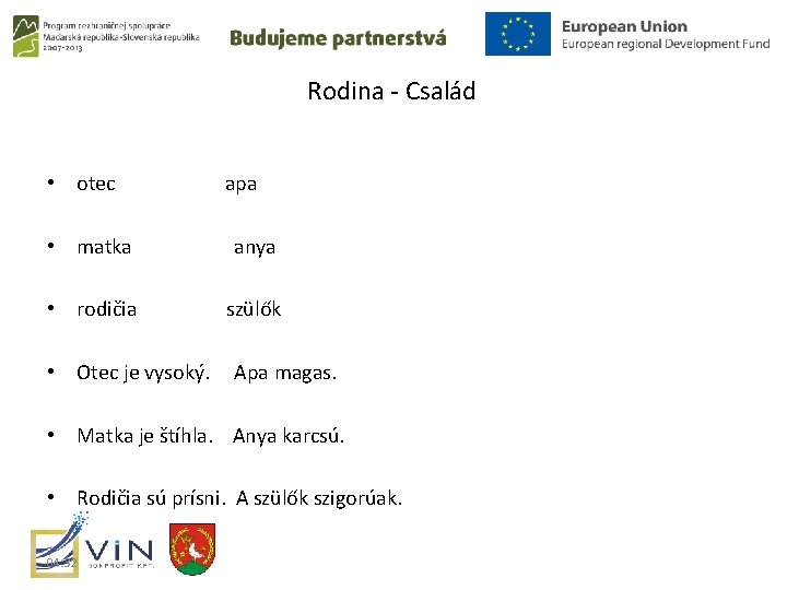 Rodina - Család • otec apa • matka anya • rodičia szülők • Otec