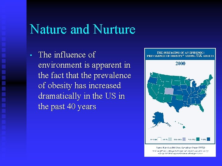 Nature and Nurture • The influence of environment is apparent in the fact that Nature and Nurture • The influence of environment is apparent in the fact that