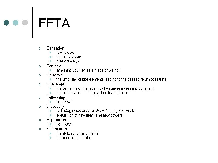 FFTA ¢ Sensation l l l ¢ Fantasy l ¢ l l unfolding of