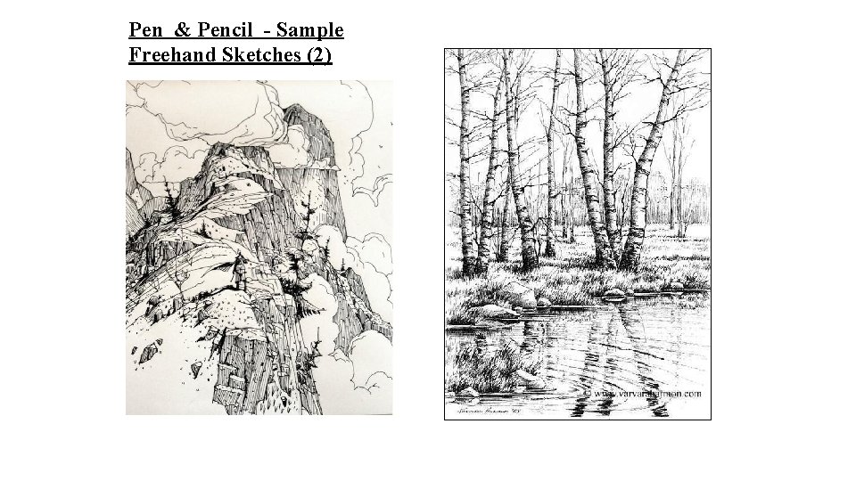 Pen & Pencil - Sample Freehand Sketches (2) 